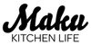 Maku Kitchen Life